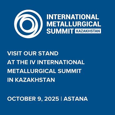 REC “Mekhanobr-tekhnika” Participating in International Metallurgical Summit in Kazakhstan and Inviting You to Meet